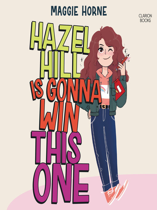 Title details for Hazel Hill Is Gonna Win This One by Maggie Horne - Available